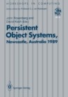 Persistent Object Systems : Proceedings of the Third International Workshop 10-13 January 1989, Newcastle, Australia - eBook
