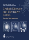 Crohn's Disease and Ulcerative Colitis : Surgical Management - eBook