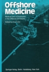 Offshore Medicine : Medical Care of Employees in the Offshore Oil Industry - eBook