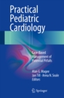 Practical Pediatric Cardiology : Case-Based Management of Potential Pitfalls - eBook