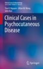 Clinical Cases in Psychocutaneous Disease - eBook
