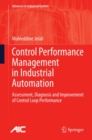 Control Performance Management in Industrial Automation : Assessment, Diagnosis and Improvement of Control Loop Performance - eBook
