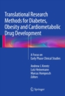 Translational Research Methods for Diabetes, Obesity and Cardiometabolic Drug Development : A Focus on Early Phase Clinical Studies - eBook