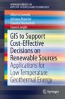 GIS to Support Cost-effective Decisions on Renewable Sources : Applications for low temperature geothermal energy - eBook
