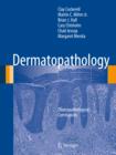 Dermatopathology : Clinicopathological Correlations - eBook
