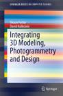Integrating 3D Modeling, Photogrammetry and Design - eBook