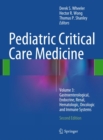 Pediatric Critical Care Medicine : Volume 3: Gastroenterological, Endocrine, Renal, Hematologic, Oncologic and Immune Systems - eBook