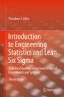 Introduction to Engineering Statistics and Lean Six Sigma : Statistical Quality Control and Design of Experiments and Systems - eBook