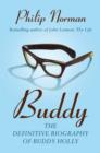 Buddy : The Definitive Biography of Buddy Holly - eBook