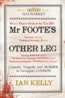 Mr Foote's Other Leg : Comedy, tragedy and murder in Georgian London - eBook