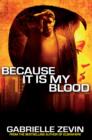 Because It Is My Blood - eBook