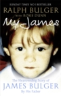 My James : The Heart-rending Story of James Bulger by His Father - Book