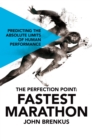 The Perfection Point: Fastest Marathon - eBook
