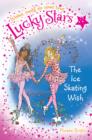 Lucky Stars 9: The Ice Skating Wish - eBook