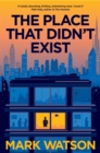 The Place That Didn't Exist - Book