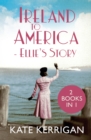 Ireland to America - Ellie's Story - eBook