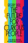 The Future for Curious People - eBook