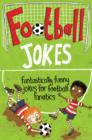 Football Jokes : Fantastically Funny Jokes for Football Fanatics - eBook