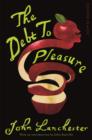 The Debt To Pleasure - eBook