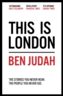 This is London : Life and Death in the World City - Book