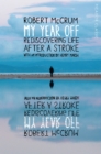 My Year Off : Rediscovering Life After a Stroke - eBook