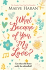 What Became Of You My Love? - eBook