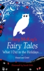 What I Did in the Holidays. . . : A Hansel and Gretel Retelling by Hilary McKay - eBook