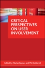 Critical perspectives on user involvement - eBook