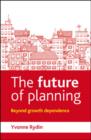 The future of planning : Beyond growth dependence - eBook