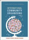 International community organising : Taking power, making change - eBook