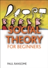 Social theory for beginners - eBook