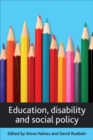 Education, Disability and Social Policy - eBook