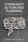 Community action and planning : Contexts, drivers and outcomes - eBook
