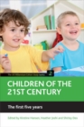 Children of the 21st century (Volume 2) : The first five years - eBook