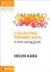 Collecting primary data : A time-saving guide - eBook