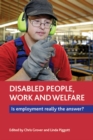 Disabled people, work and welfare : Is employment really the answer? - eBook