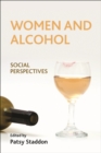 Women and alcohol : Social perspectives - eBook
