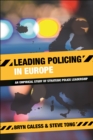 Leading policing in Europe : An empirical study of strategic police leadership - eBook
