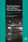 Spatial planning and resilience following disasters : International and comparative perspectives - eBook