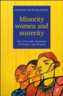 Minority women and austerity : Survival and resistance in France and Britain - eBook