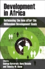 Development in Africa : Refocusing the lens after the Millennium Development Goals - eBook