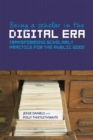 Being a scholar in the digital era : Transforming scholarly practice for the public good - eBook