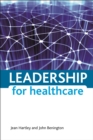 Leadership for healthcare - eBook