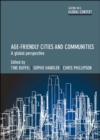 Age-Friendly Cities and Communities : A Global Perspective - eBook