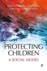 Protecting Children : A Social Model - Book