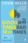 Good Times, Bad Times : The Welfare Myth of Them and Us - eBook