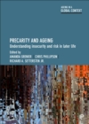 Precarity and Ageing : Understanding Insecurity and Risk in Later Life - eBook