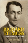 Richard Titmuss : A Commitment to Welfare - eBook