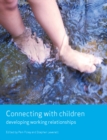 Connecting with children : Developing working relationships - eBook