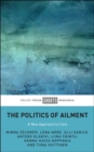 The Politics of Ailment : A New Approach to Care - eBook
